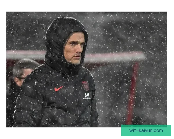 图赫尔战术调整助力球队在欧冠赛场表现亮眼